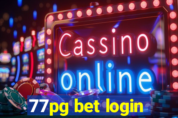 77pg bet login